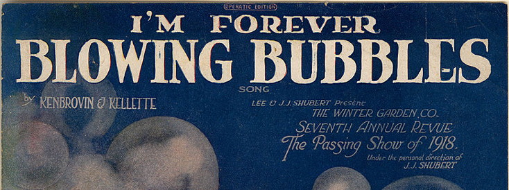 I'm Forever Blowing Bubbles Music Cover